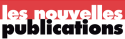 Les Nouvelles Publications
